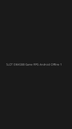 Tampilan Antarmuka Aplikasi Slot Emas88 Game Rpg Android Offline - 1