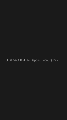Tampilan Antarmuka Aplikasi Slot Gacor Resmi Deposit Cepat Qris - 2