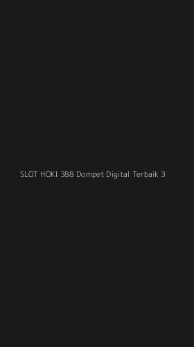 Tampilan Antarmuka Aplikasi Slot Hoki 388 Dompet Digital Terbaik - 3