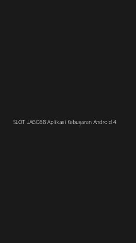 Tampilan Antarmuka Aplikasi Slot Jago88 Aplikasi Kebugaran Android - 4