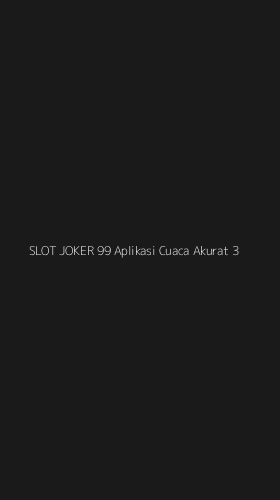 Tampilan Antarmuka Aplikasi Slot Joker 99 Aplikasi Cuaca Akurat - 3