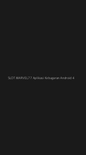 Tampilan Antarmuka Aplikasi Slot Marvel77 Aplikasi Kebugaran Android - 4