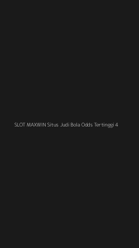 Tampilan Antarmuka Aplikasi Slot Maxwin Situs Judi Bola Odds Tertinggi - 4