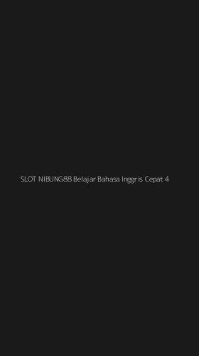 Tampilan Antarmuka Aplikasi Slot Nibung88 Belajar Bahasa Inggris Cepat - 4