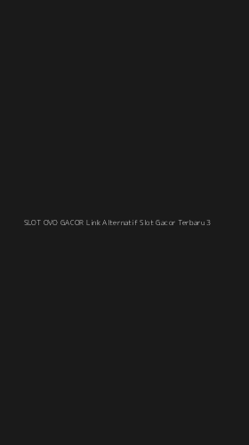 Tampilan Antarmuka Aplikasi Slot Ovo Gacor Link Alternatif Slot Gacor Terbaru - 3