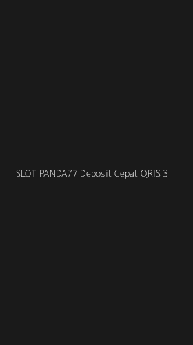 Tampilan Antarmuka Aplikasi Slot Panda77 Deposit Cepat Qris - 3