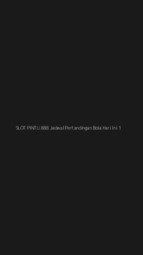Tampilan Antarmuka Aplikasi Slot Pintu 888 Jadwal Pertandingan Bola Hari Ini - 1