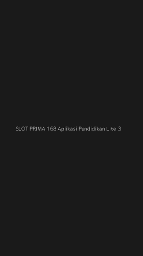 Tampilan Antarmuka Aplikasi Slot Prima 168 Aplikasi Pendidikan Lite - 3