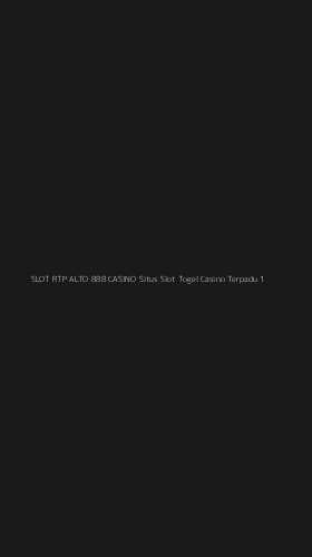 Tampilan Antarmuka Aplikasi Slot Rtp Alto 888 Casino Situs Slot Togel Casino Terpadu - 1