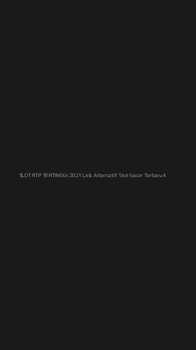 Tampilan Antarmuka Aplikasi Slot Rtp Tertinggi 2021 Link Alternatif Slot Gacor Terbaru - 4