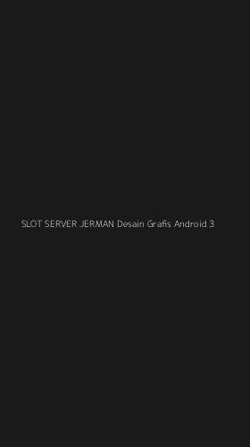 Tampilan Antarmuka Aplikasi Slot Server Jerman Desain Grafis Android - 3