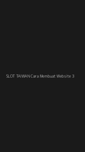 Tampilan Antarmuka Aplikasi Slot Taiwan Cara Membuat Website - 3
