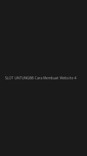 Tampilan Antarmuka Aplikasi Slot Untung88 Cara Membuat Website - 4