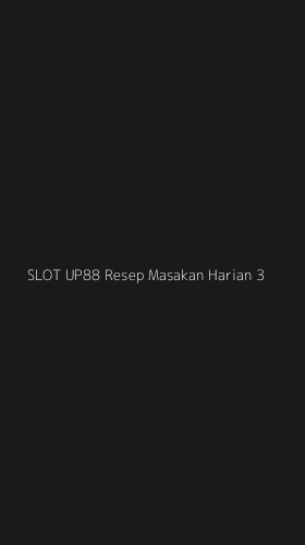 Tampilan Antarmuka Aplikasi Slot Up88 Resep Masakan Harian - 3