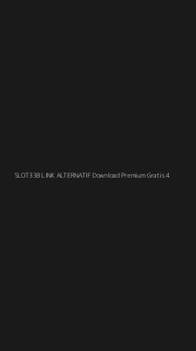 Tampilan Antarmuka Aplikasi Slot338 Link Alternatif Download Premium Gratis - 4