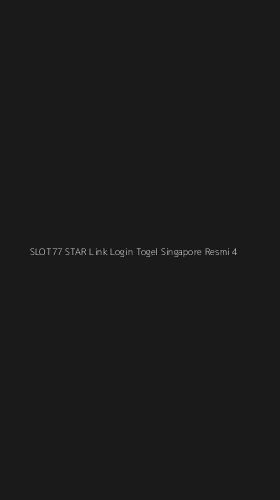 Tampilan Antarmuka Aplikasi Slot77 Star Link Login Togel Singapore Resmi - 4