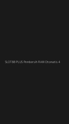 Tampilan Antarmuka Aplikasi Slot88 Plus Pembersih Ram Otomatis - 4
