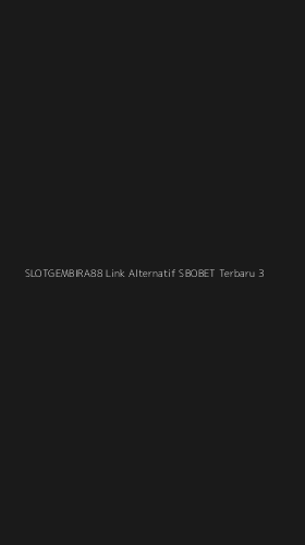 Tampilan Antarmuka Aplikasi Slotgembira88 Link Alternatif Sbobet Terbaru - 3