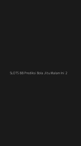 Tampilan Antarmuka Aplikasi Slots 88 Prediksi Bola Jitu Malam Ini - 2