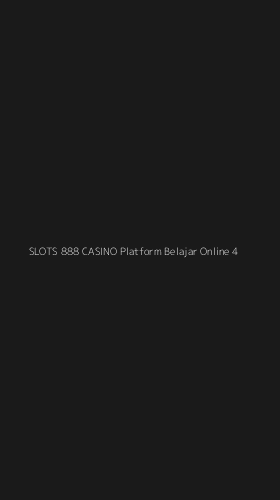 Tampilan Antarmuka Aplikasi Slots 888 Casino Platform Belajar Online - 4