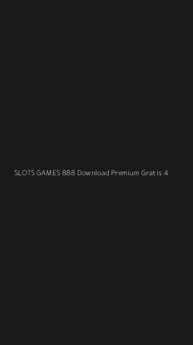 Tampilan Antarmuka Aplikasi Slots Games 888 Download Premium Gratis - 4