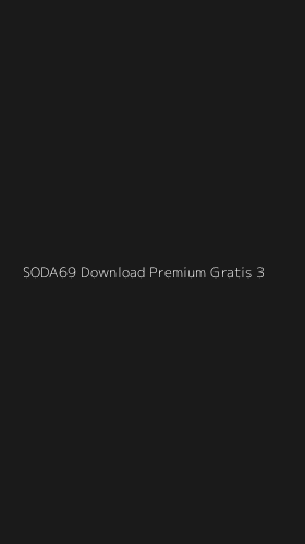 Tampilan Antarmuka Aplikasi Soda69 Download Premium Gratis - 3