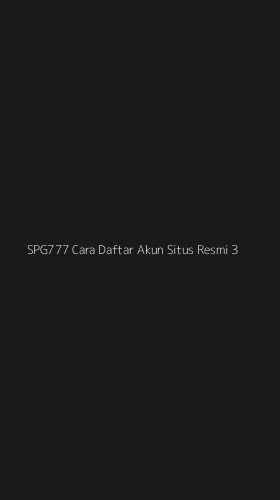 Tampilan Antarmuka Aplikasi Spg777 Cara Daftar Akun Situs Resmi - 3