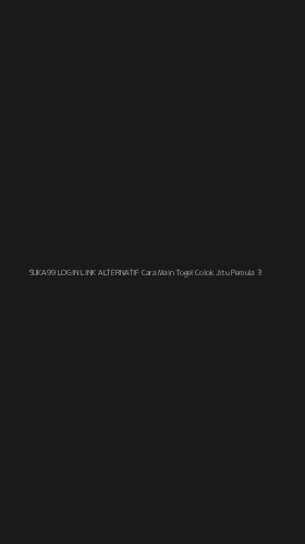 Tampilan Antarmuka Aplikasi Suka99 Login Link Alternatif Cara Main Togel Colok Jitu Pemula - 3