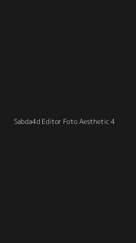 Tampilan Antarmuka Aplikasi Sabda4d Editor Foto Aesthetic - 4
