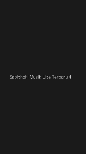 Tampilan Antarmuka Aplikasi Sabithoki Musik Lite Terbaru - 4
