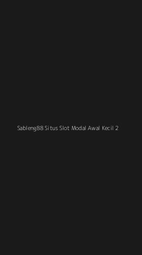 Tampilan Antarmuka Aplikasi Sableng88 Situs Slot Modal Awal Kecil - 2