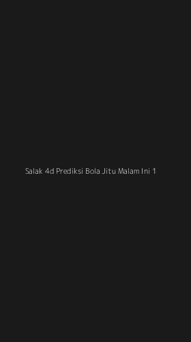 Tampilan Antarmuka Aplikasi Salak 4d Prediksi Bola Jitu Malam Ini - 1