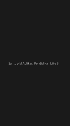 Tampilan Antarmuka Aplikasi Santuy4d Aplikasi Pendidikan Lite - 3