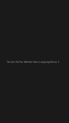 Tampilan Antarmuka Aplikasi Sbcslot Daftar Member Baru Langsung Bonus - 3