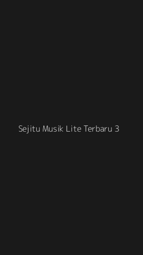 Tampilan Antarmuka Aplikasi Sejitu Musik Lite Terbaru - 3