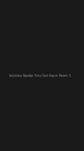 Tampilan Antarmuka Aplikasi Selotbos Bandar Toto Slot Gacor Resmi - 3