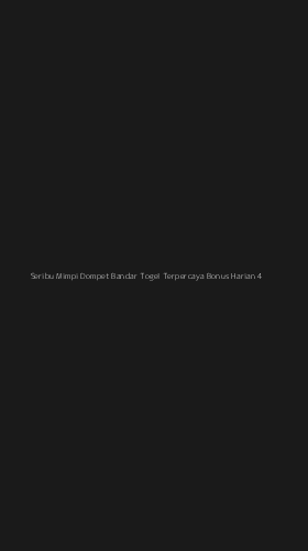 Tampilan Antarmuka Aplikasi Seribu Mimpi Dompet Bandar Togel Terpercaya Bonus Harian - 4