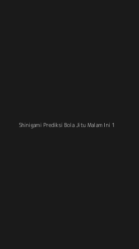 Tampilan Antarmuka Aplikasi Shinigami Prediksi Bola Jitu Malam Ini - 1