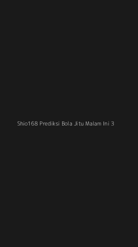 Tampilan Antarmuka Aplikasi Shio168 Prediksi Bola Jitu Malam Ini - 3