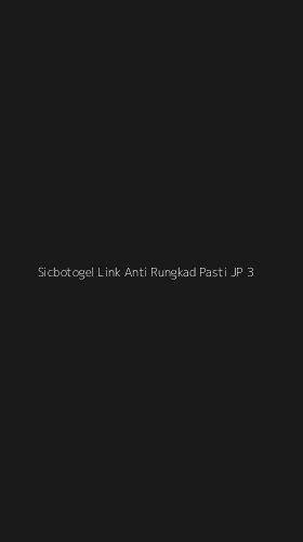 Tampilan Antarmuka Aplikasi Sicbotogel Link Anti Rungkad Pasti Jp - 3