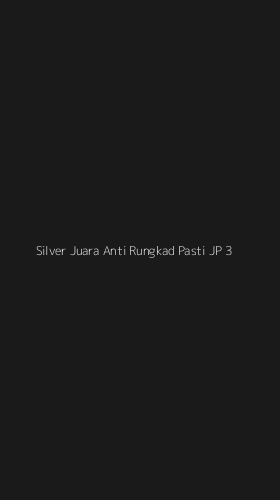 Tampilan Antarmuka Aplikasi Silver Juara Anti Rungkad Pasti Jp - 3