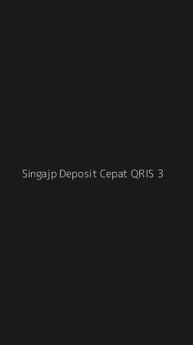 Tampilan Antarmuka Aplikasi Singajp Deposit Cepat Qris - 3