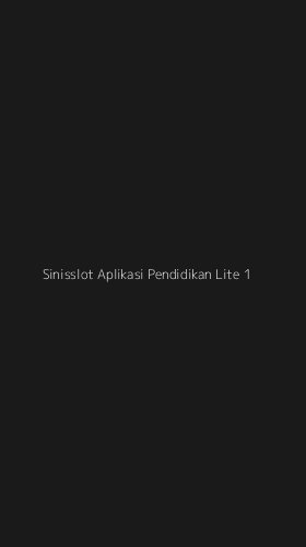 Tampilan Antarmuka Aplikasi Sinisslot Aplikasi Pendidikan Lite - 1