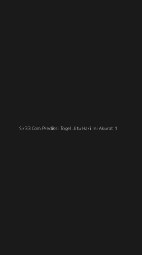 Tampilan Antarmuka Aplikasi Sir33 Com Prediksi Togel Jitu Hari Ini Akurat - 1