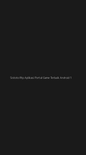 Tampilan Antarmuka Aplikasi Sistoto Rtp Aplikasi Portal Game Terbaik Android - 1