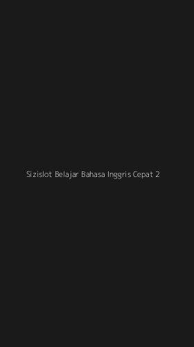 Tampilan Antarmuka Aplikasi Sizislot Belajar Bahasa Inggris Cepat - 2