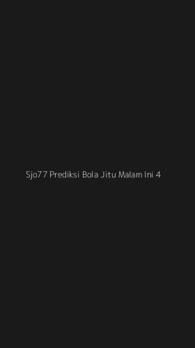 Tampilan Antarmuka Aplikasi Sjo77 Prediksi Bola Jitu Malam Ini - 4