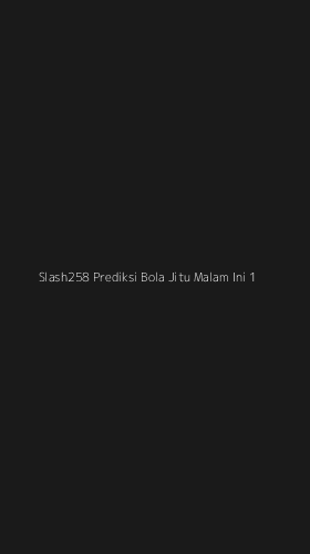Tampilan Antarmuka Aplikasi Slash258 Prediksi Bola Jitu Malam Ini - 1