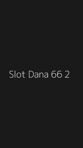 Tampilan Antarmuka Aplikasi Slot Dana 66 - 2
