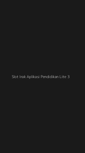 Tampilan Antarmuka Aplikasi Slot Irak Aplikasi Pendidikan Lite - 3